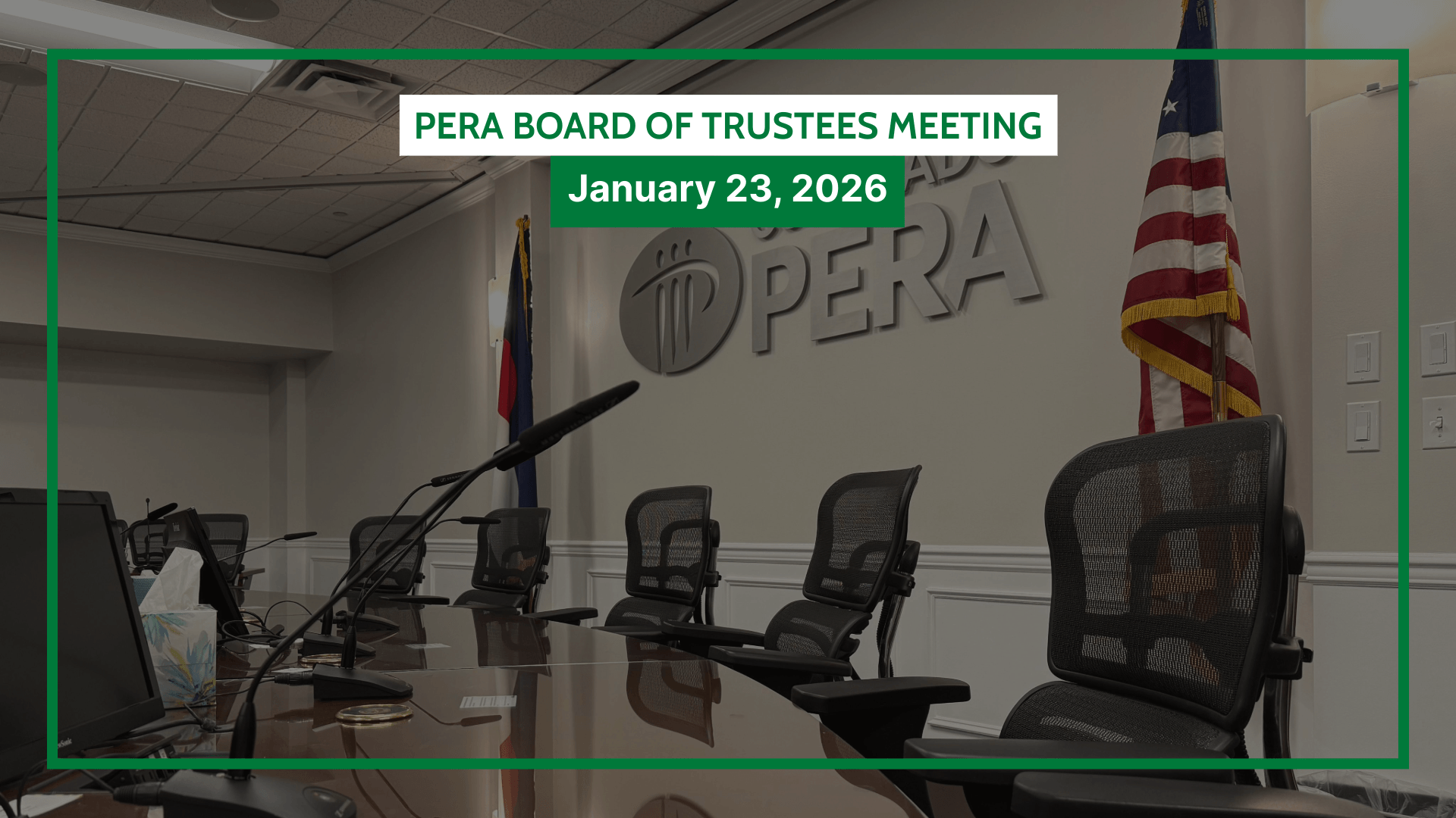 PERA Board of Trustees Meeting: January 23, 2026