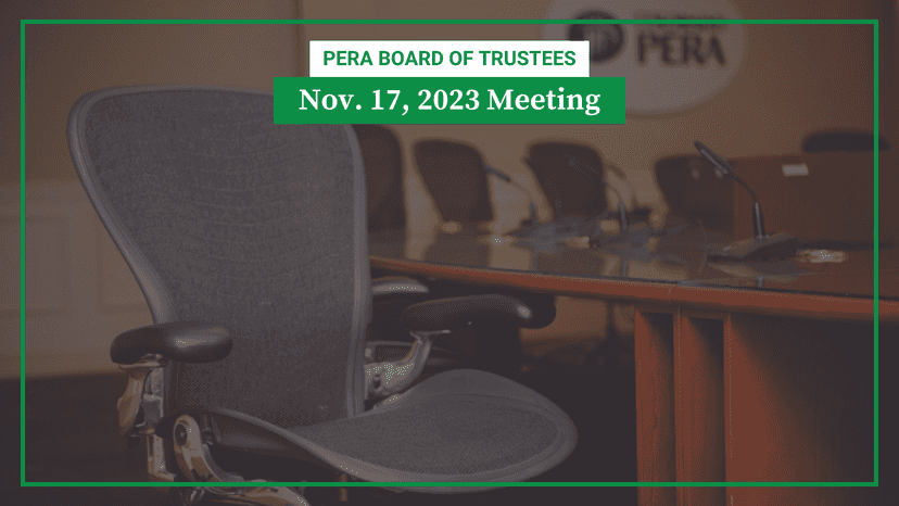 Recap of PERA Board’s November 2023 Meeting