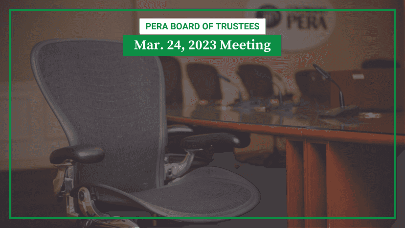 PERA Board Discusses Board Election, Legislation at March Meeting