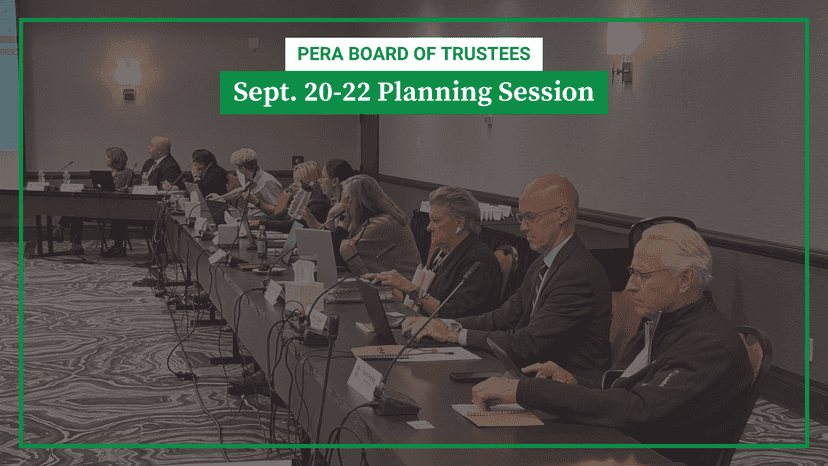 Recap of PERA Board’s September Planning Session, Meeting
