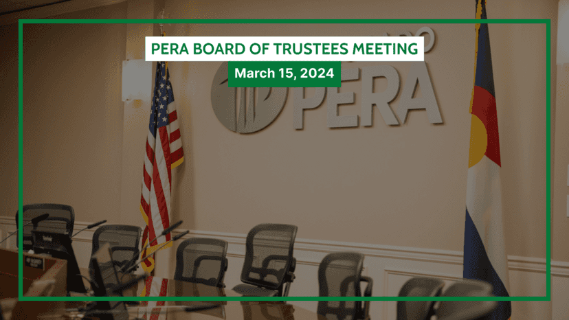 Recap of PERA Board’s March 2024 Meeting