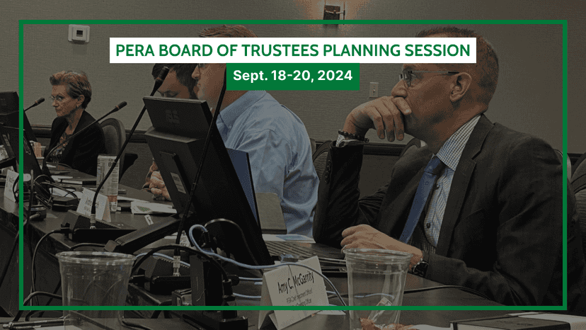 PERA Board Discusses Strategic Plan, Investment Strategy and More at 2024 Planning Session