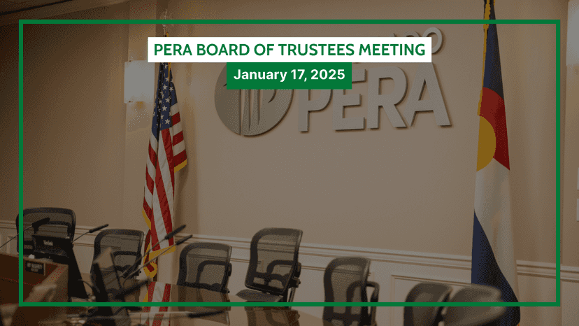 Recap of PERA Board’s January 2025 Meeting