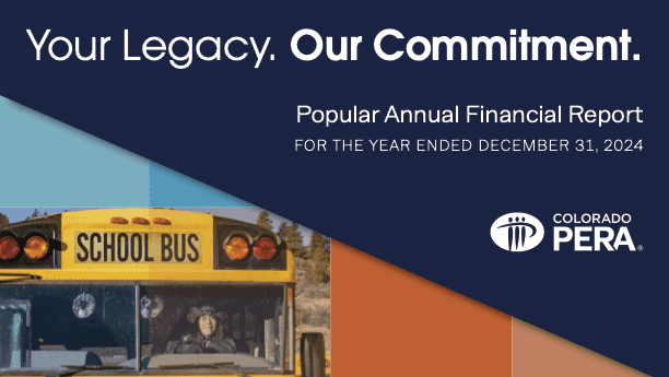 Cover of Colorado PERA's 2024 financial report featuring a school bus and the text "Your Legacy. Our Commitment." with the PERA logo.