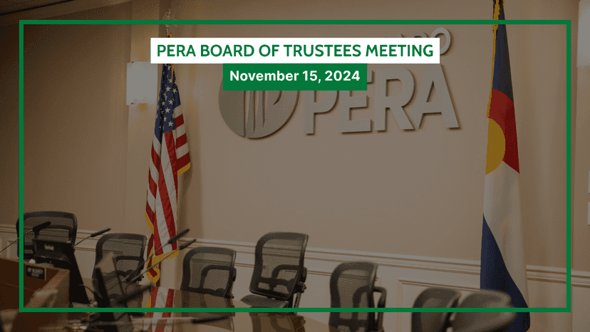 PERA Board Approves Budget, Member Interest Rate and More at November 2024 Meeting