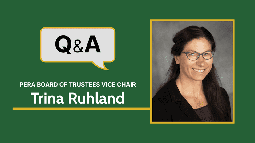 Meet Trina Ruhland, Vice Chair of the PERA Board
